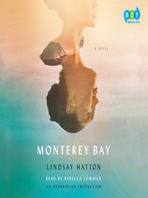 Title details for Monterey Bay by Lindsay Hatton - Available